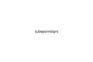 tubepornstqrs