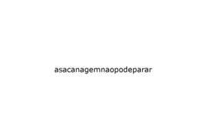 asacanagemnaopodeparar