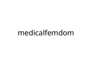 medicalfemdom