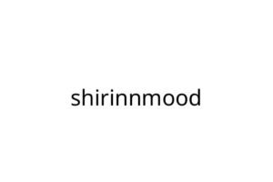 shirinnmood