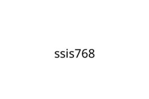 ssis768