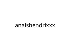 anaishendrixxx