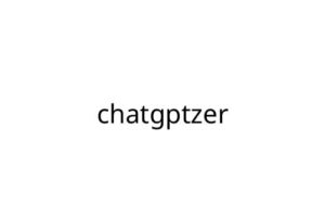 chatgptzer