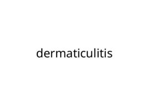 dermaticulitis