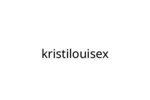 kristilouisex