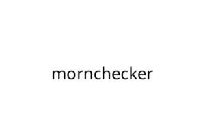 mornchecker