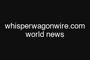 whisperwagonwire.com world news